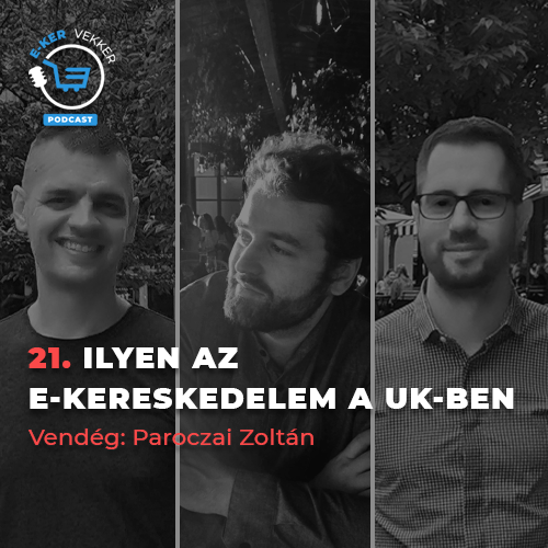 21. Ilyen az e-kereskedelem a UK-ben | Paroczai Zoltán interjú