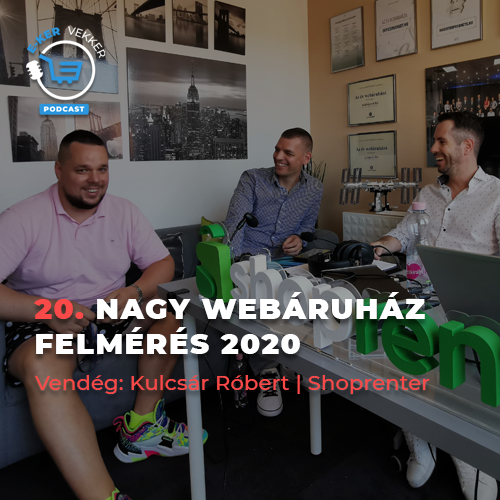 20. Nagy Webáruház Felmérés 2020 | Kulcsár Róbert interjú