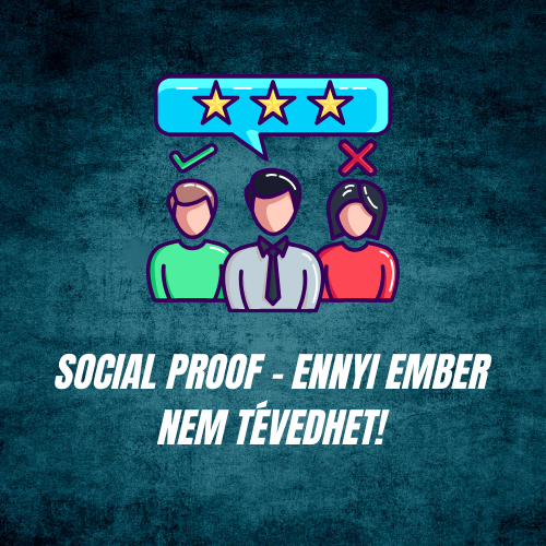 Social proof – ennyi ember nem tévedhet!