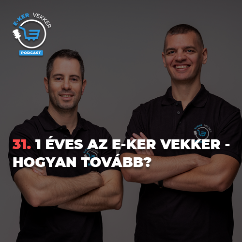 31. 1 éves az E-ker Vekker – Hogyan tovább?