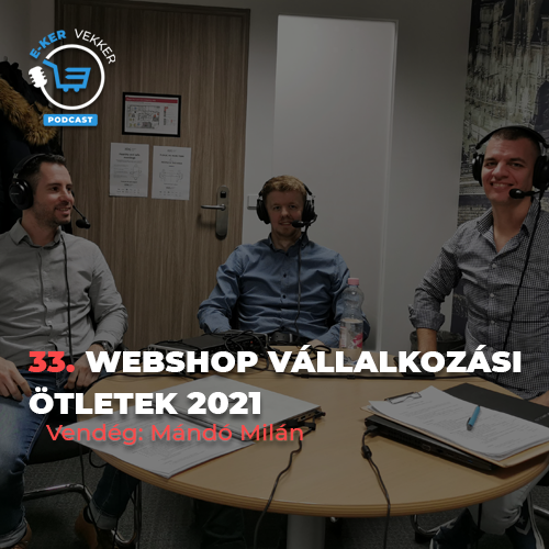 33. Webshop vállalkozási ötletek 2021 | Mándó Milán interjú