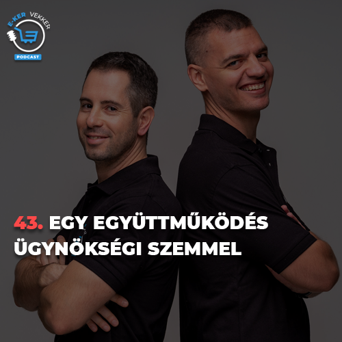 43. Egy együttműködés ügynökségi szemmel