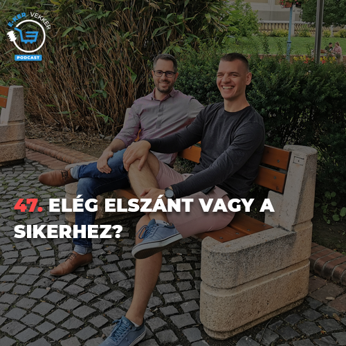 47. Elég elszánt vagy a sikerhez?