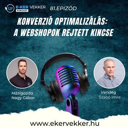 81. Konverzió Optimalizálás: A Webshopok Rejtett Kincse